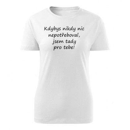 Kdybys nikdy nic nepotřeboval